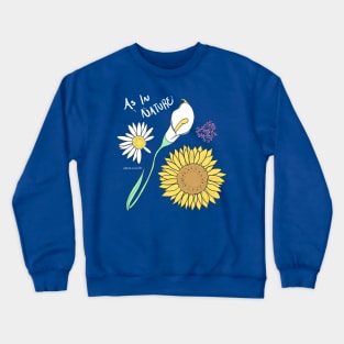 As In Nature Crewneck Sweatshirt